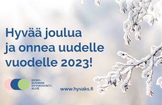 Hyvää joulua ja onnea uudelle vuodelle 2023 toivottaa Keski-Suomen hyvinvointialue!